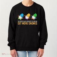 The Voices In My Head Keep Telling Me Get More Gnomes Women's Sweatshirt thumb 0