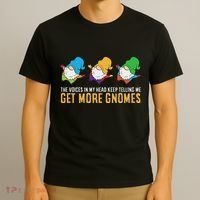 The Voices In My Head Keep Telling Me Get More Gnomes T-Shirt thumb 3