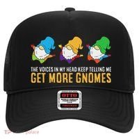 The Voices In My Head Keep Telling Me Get More Gnomes Hat thumb 0