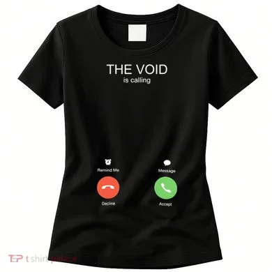 The Void Is Calling Women's T-Shirt