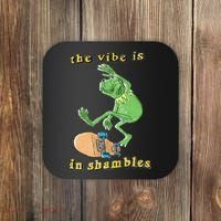The Vibe Is In Shambles Coaster thumb 0