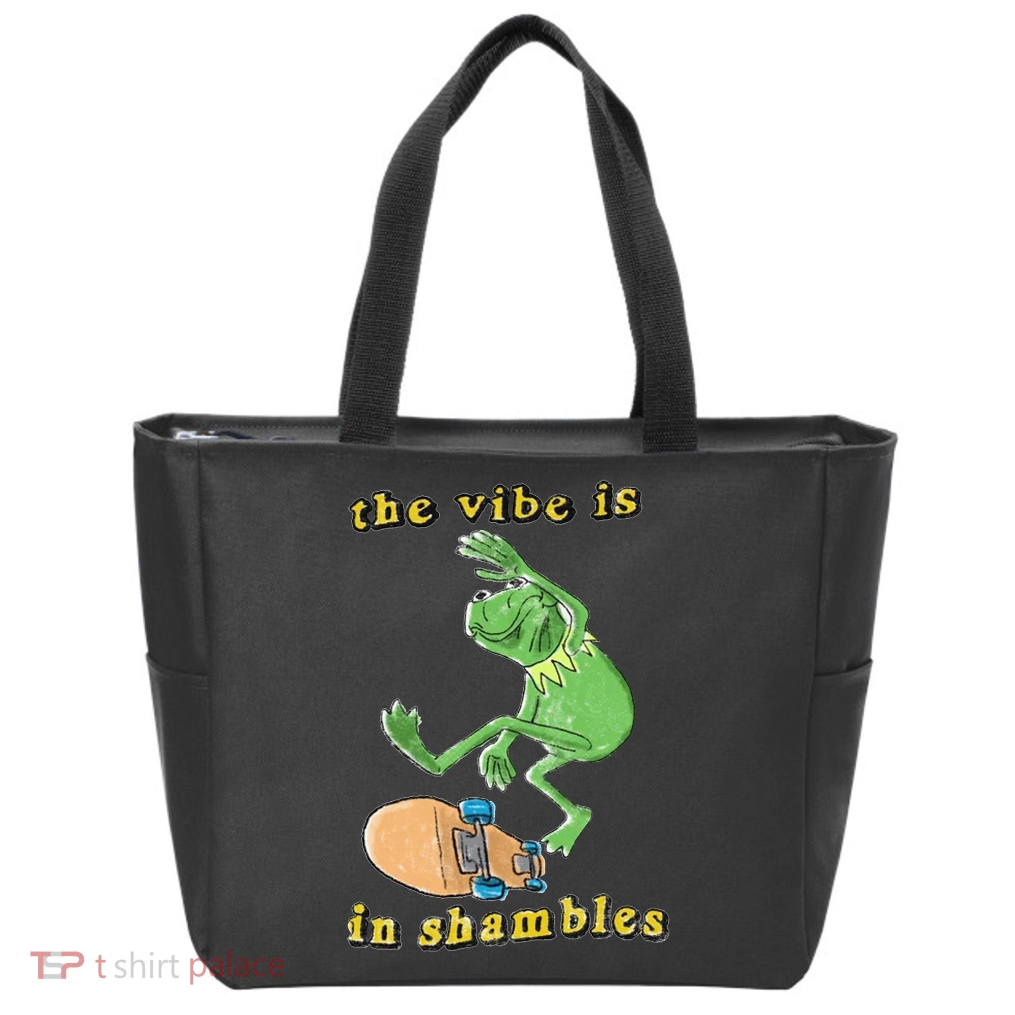 The Vibe Is In Shambles Tote Bag