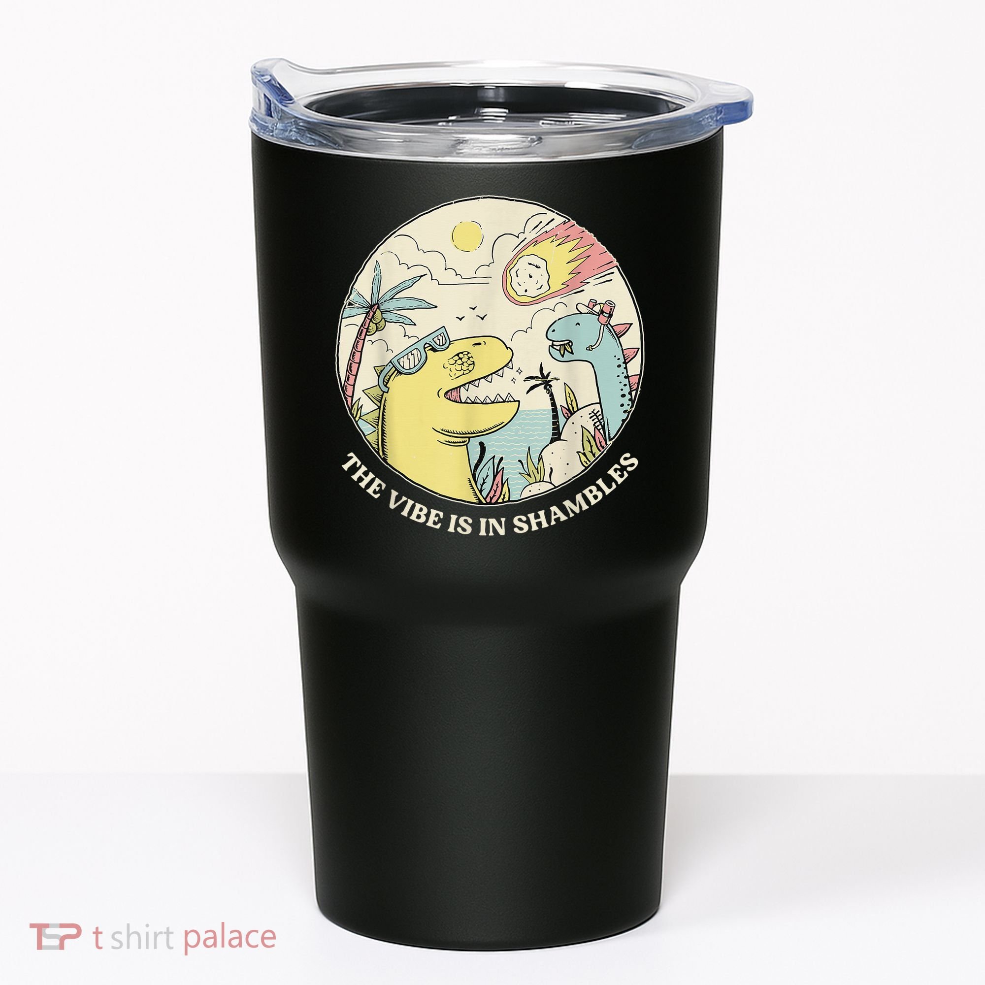 The Vibe Is In Shambles Tumbler