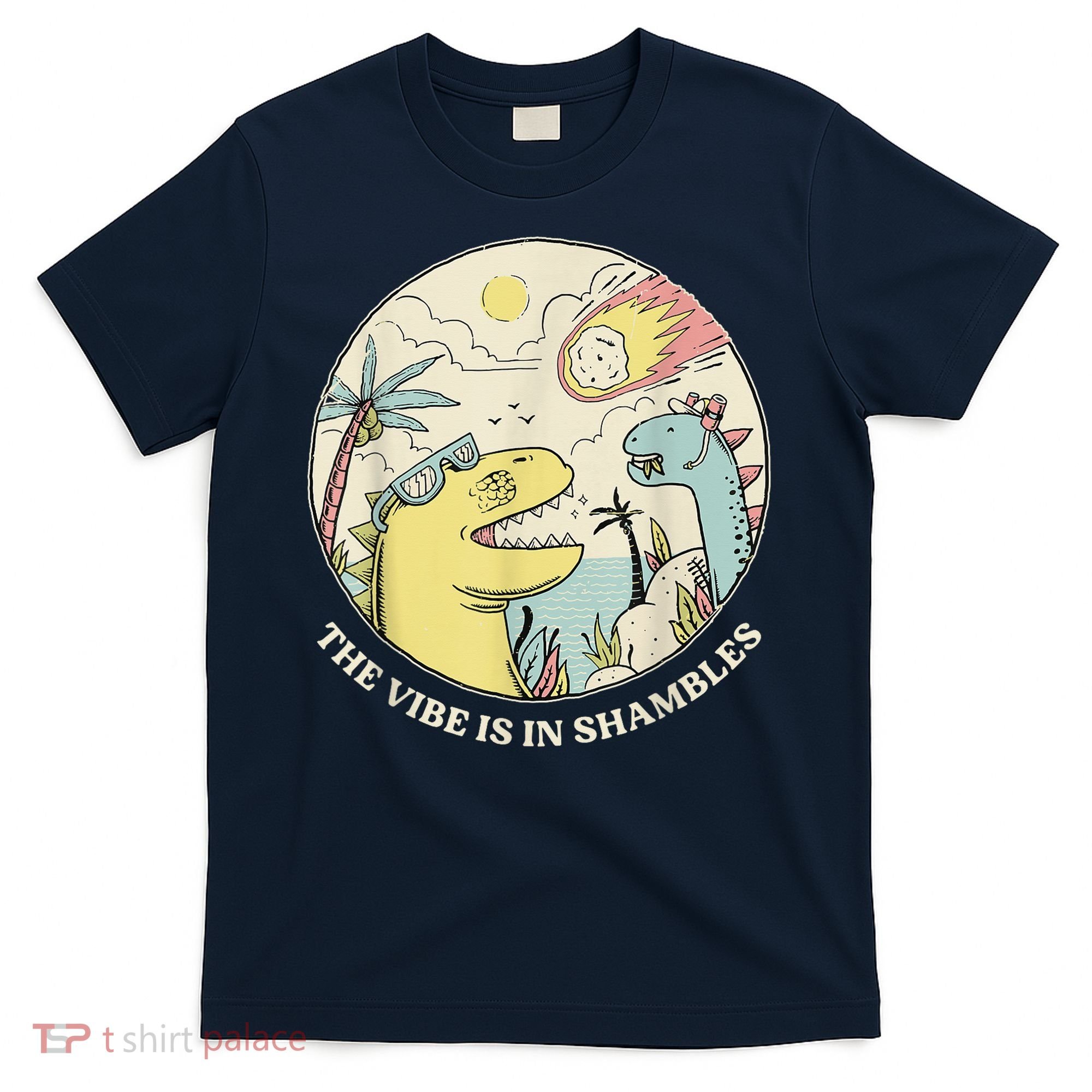 The Vibe Is In Shambles T-Shirt
