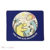 The Vibe Is In Shambles Mousepad thumb 0