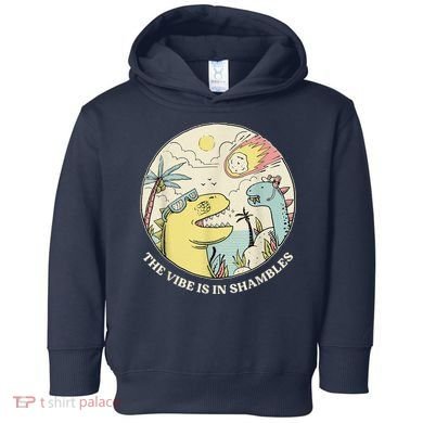 The Vibe Is In Shambles Toddler Hoodie