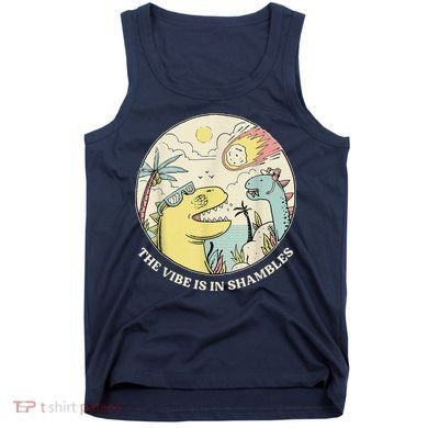 The Vibe Is In Shambles Tank Top