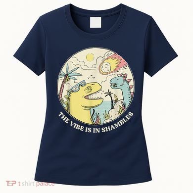 The Vibe Is In Shambles Women's T-Shirt
