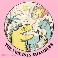 The Vibe Is In Shambles Coaster thumb 2