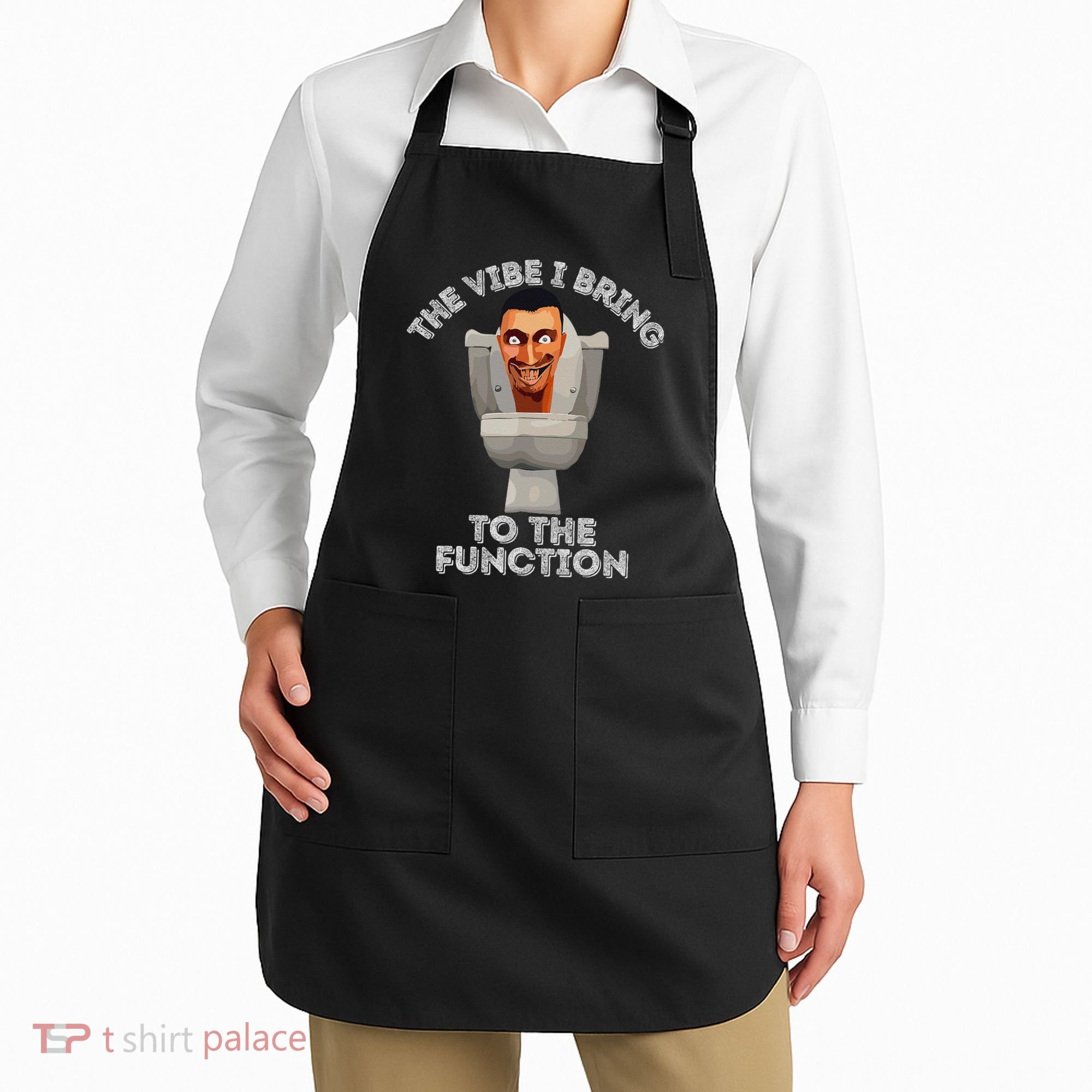 The Vibe I Bring To The Function Meme Skibid.I Toilet Meme Apron
