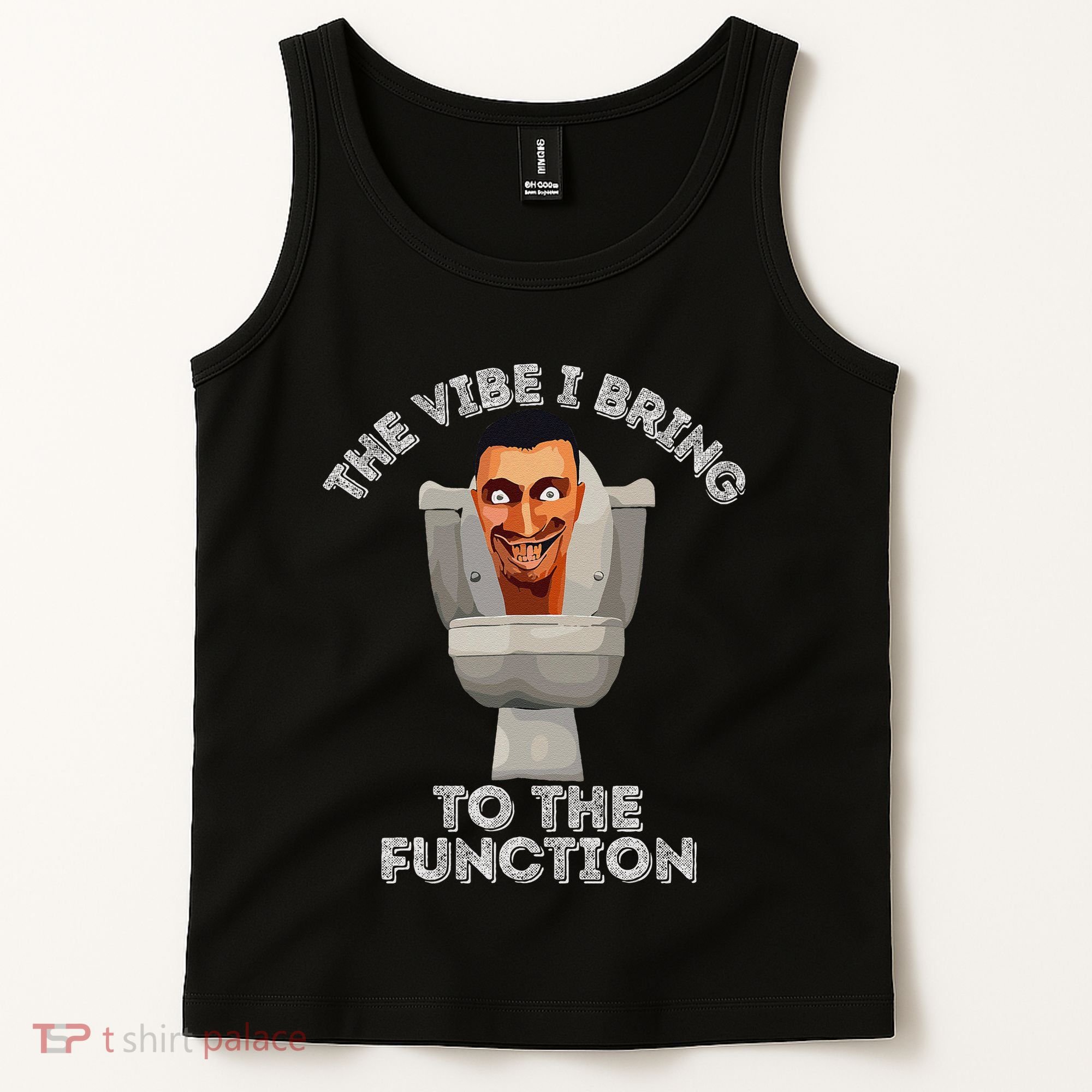 The Vibe I Bring To The Function Meme Skibid.I Toilet Meme Tank Top