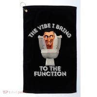 The Vibe I Bring To The Function Meme Skibid.I Toilet Meme Golf Towel thumb 0