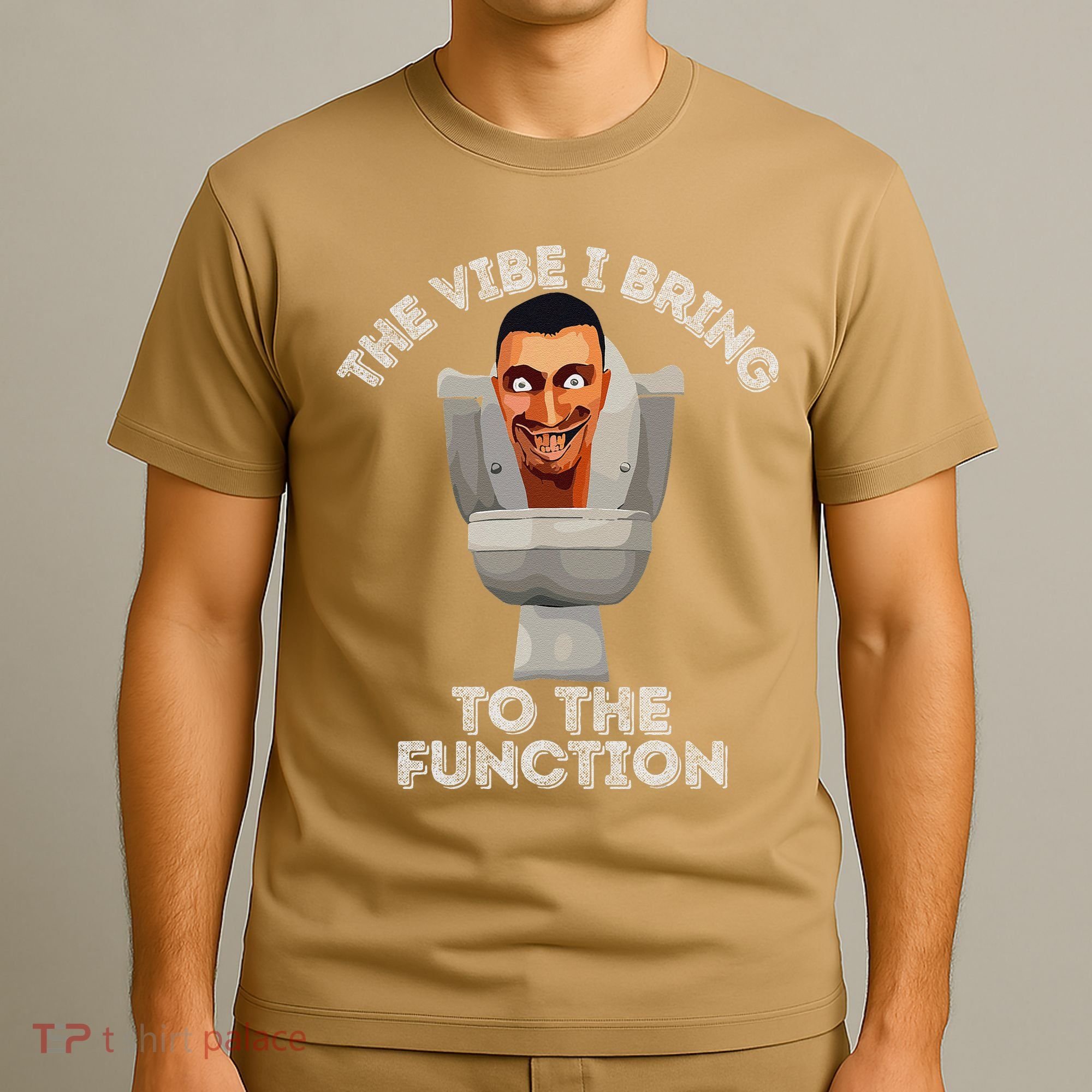 The Vibe I Bring To The Function Meme Skibid.I Toilet Meme T-Shirt