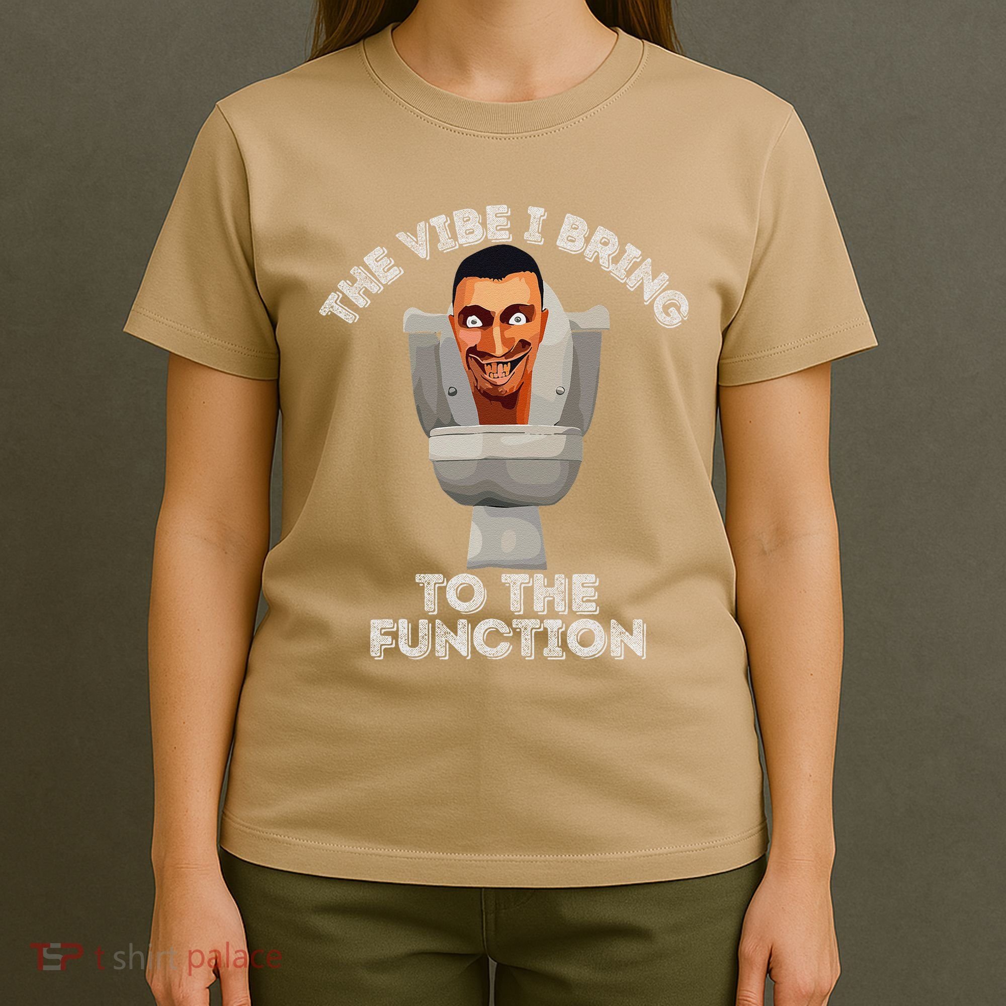 The Vibe I Bring To The Function Meme Skibid.I Toilet Meme T-Shirt