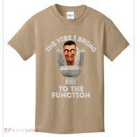 The Vibe I Bring To The Function Meme Skibid.I Toilet Meme Kids T-Shirt thumb 0