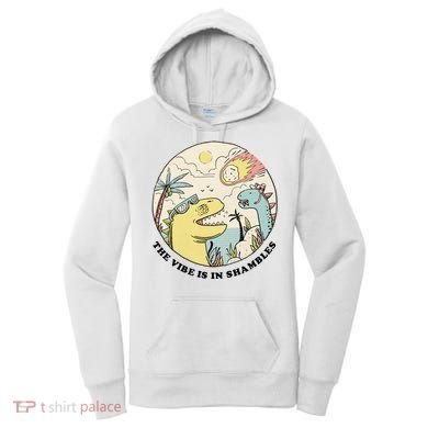 The Vibe Is In Shambles Women's Hoodie