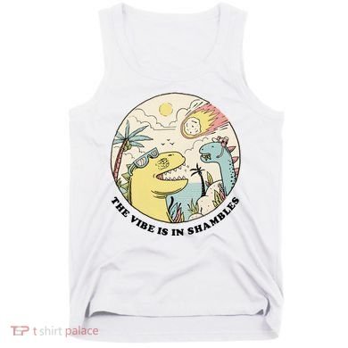 The Vibe Is In Shambles Tank Top