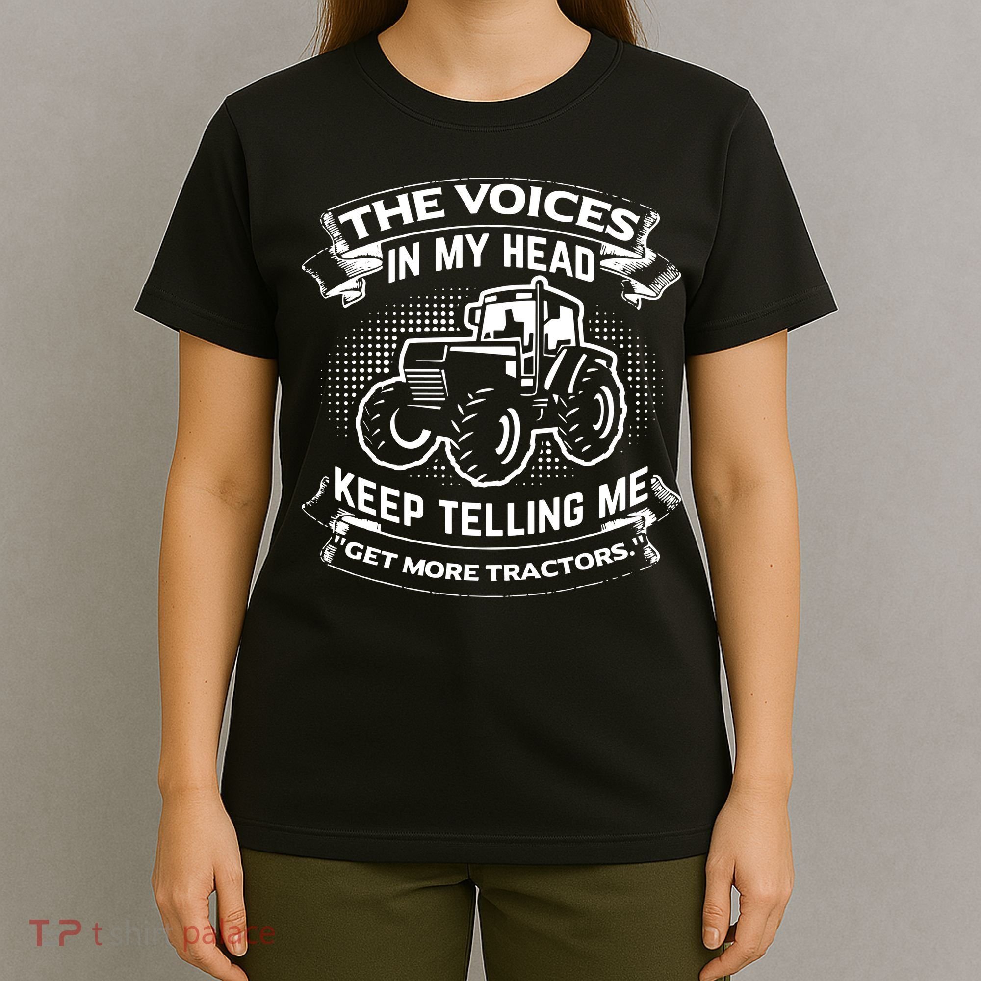 The Voices In My Head Keep Telling Me Tractors Farmer T-Shirt