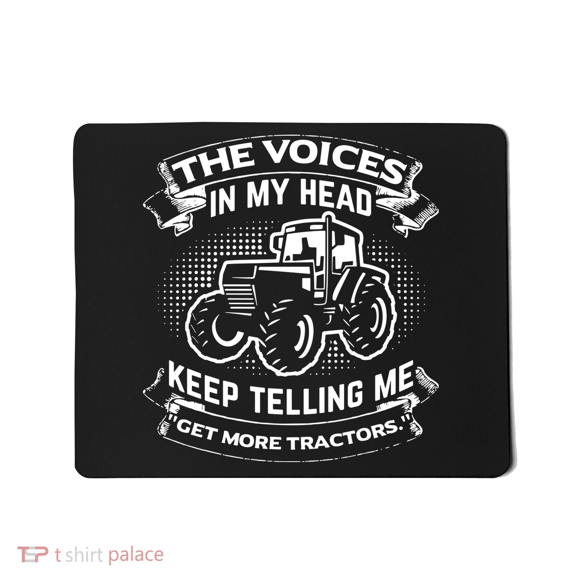 The Voices In My Head Keep Telling Me Tractors Farmer Mousepad