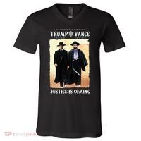 Trump Vance Justice Is Coming V-Neck T-Shirt thumb 0