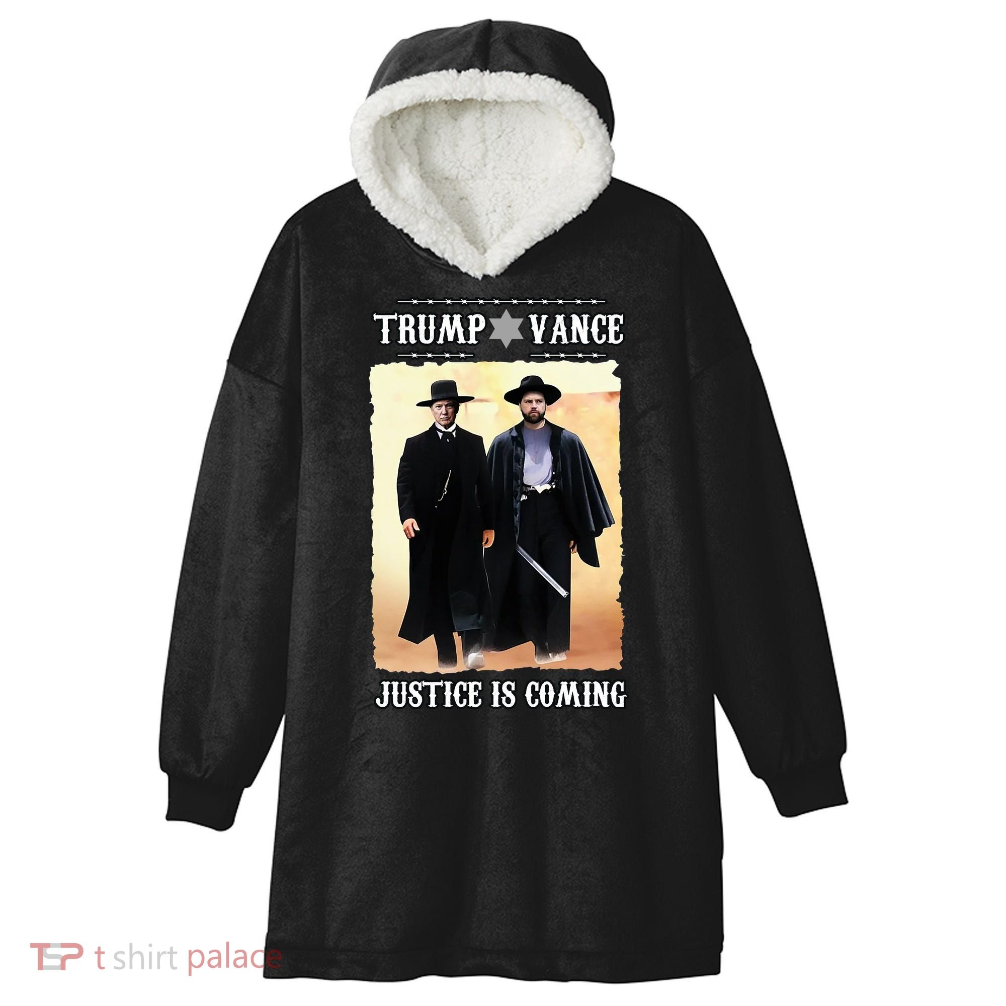 Trump Vance Justice Is Coming Hooded Wearable Blanket