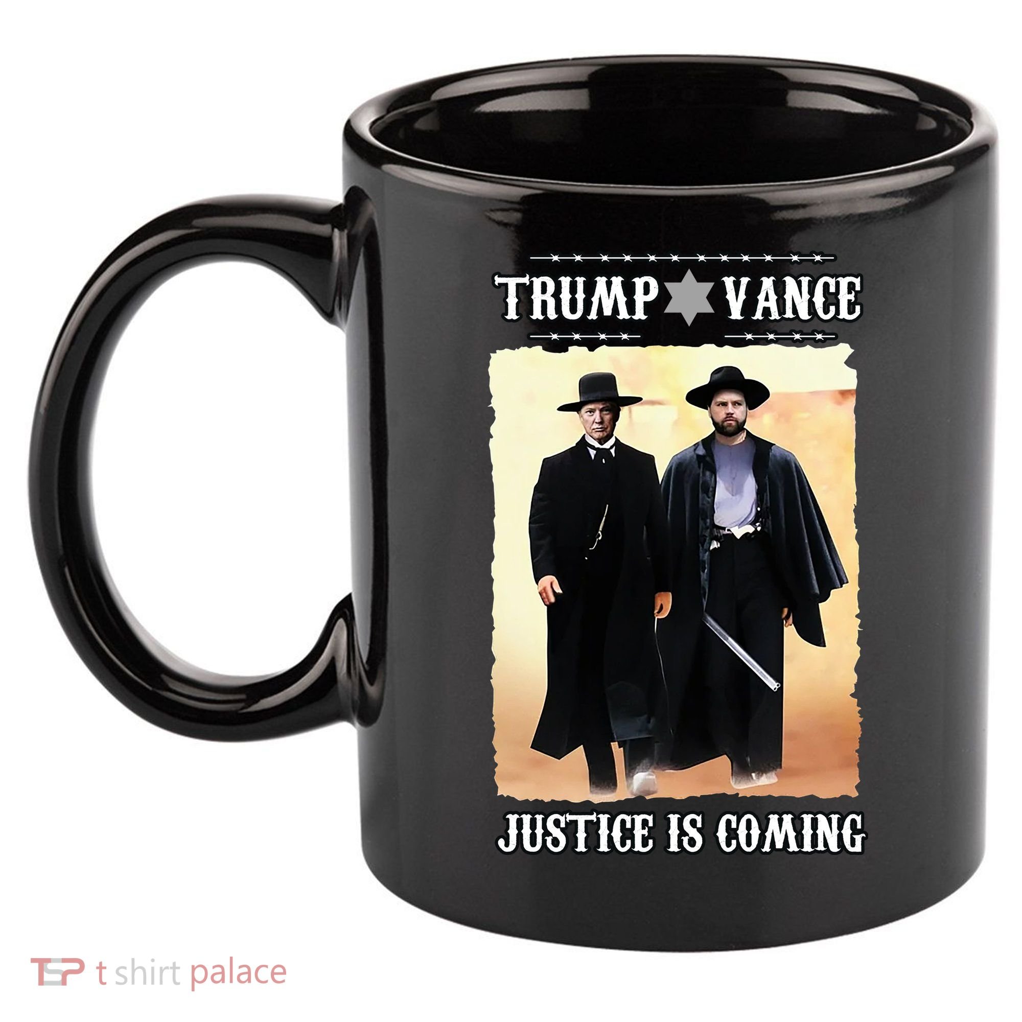 Trump Vance Justice Is Coming 11oz C Handle Ceramic Mug