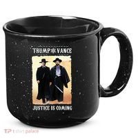 Trump Vance Justice Is Coming 15oz Campfire Ceramic Mug thumb 0
