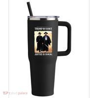 Trump Vance Justice Is Coming 40oz Vacuum Insulated Stainless Steel Travel Tumbler thumb 0