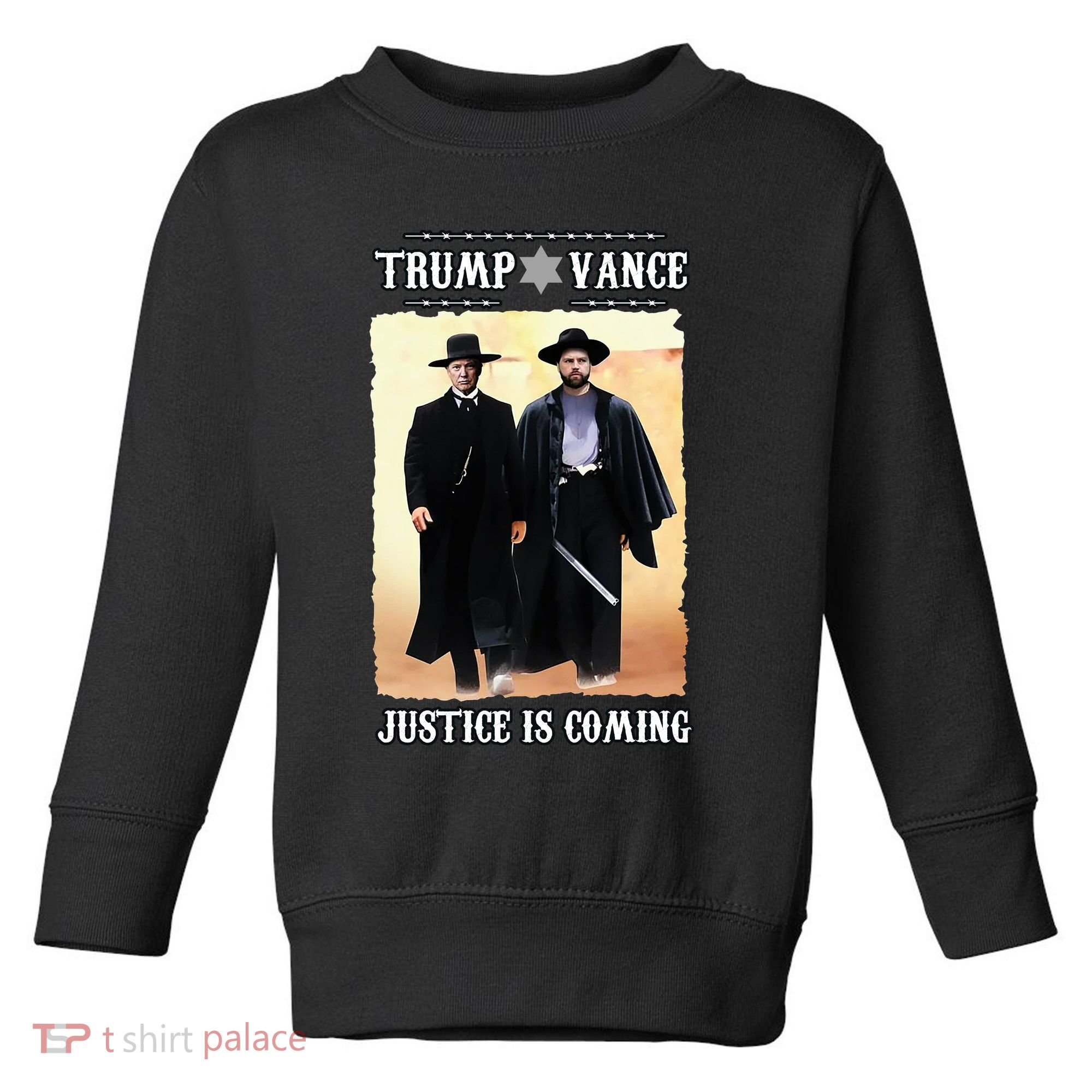 Trump Vance Justice Is Coming Toddler Sweatshirt