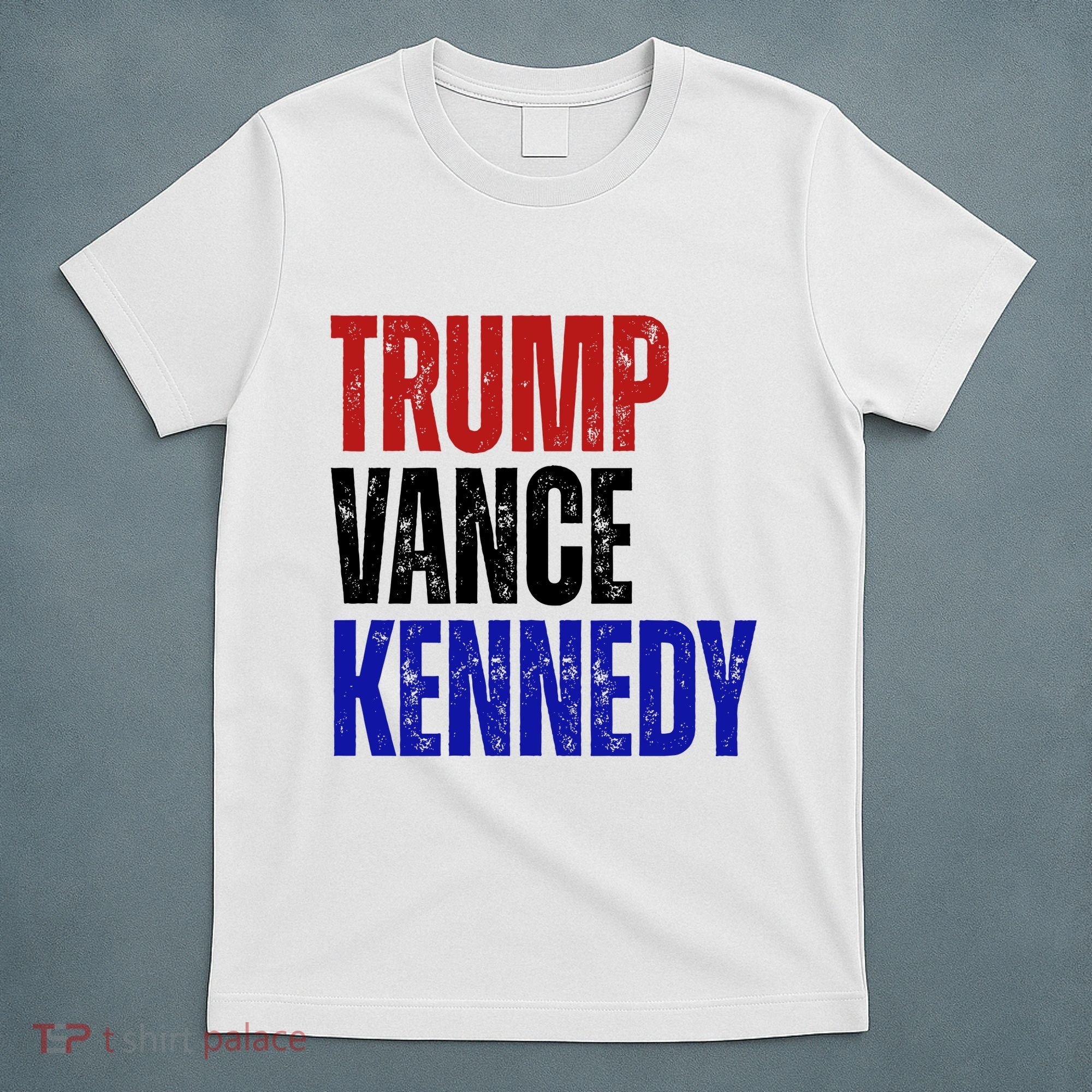 Trump Vance Kennedy Presidential Election T-Shirt