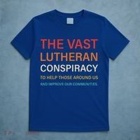 The Vast Lutheran Conspiracy To Help Those Around Us T-Shirt thumb 5