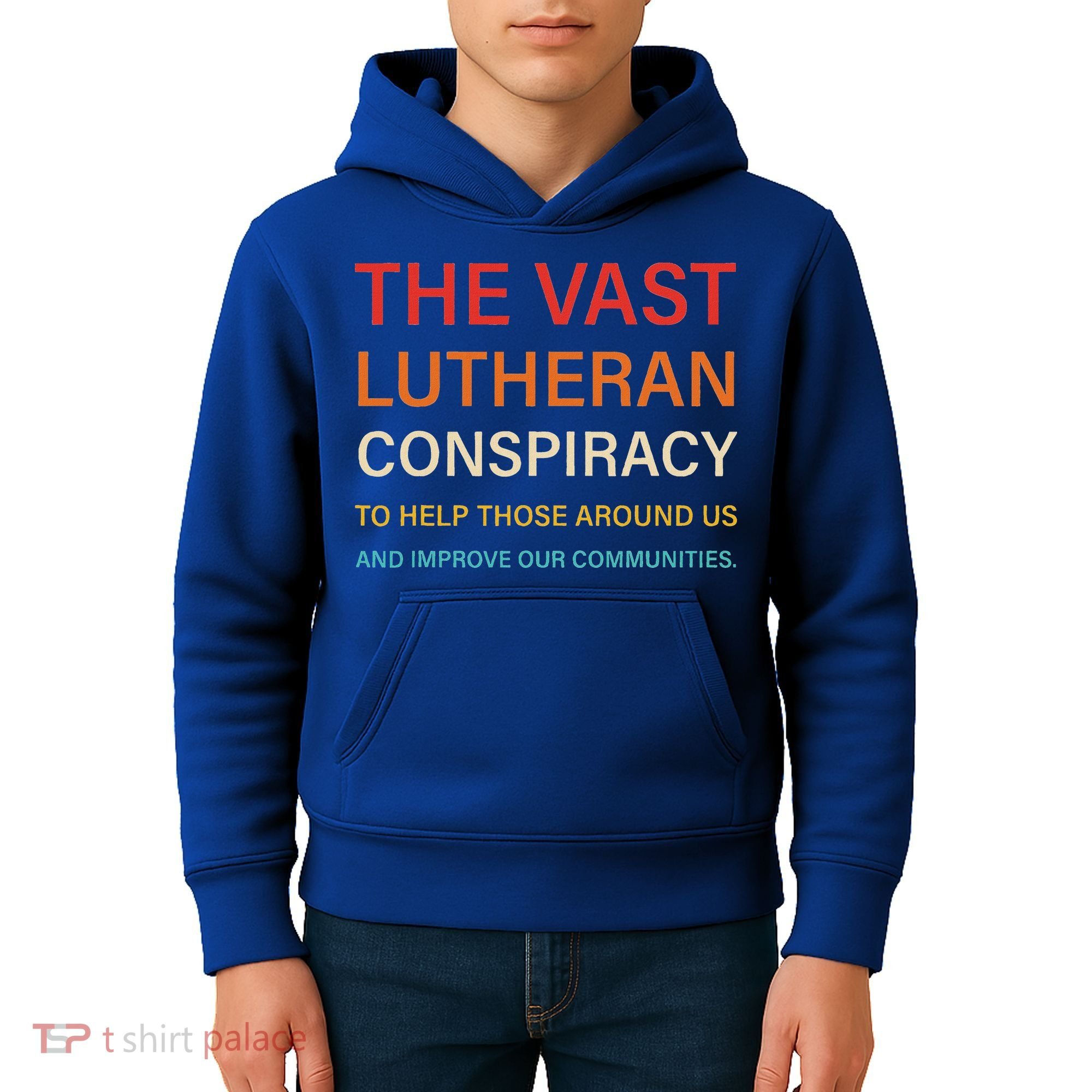 The Vast Lutheran Conspiracy To Help Those Around Us Kids Hoodie