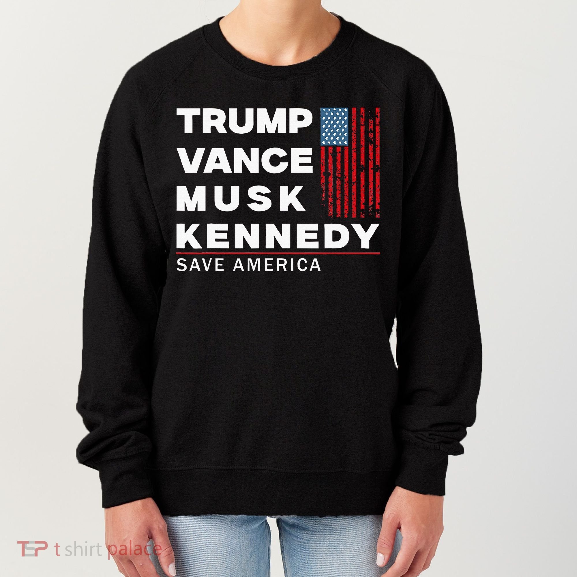 Trump Vance Musk Kennedy Save America 2024 Women's Sweatshirt