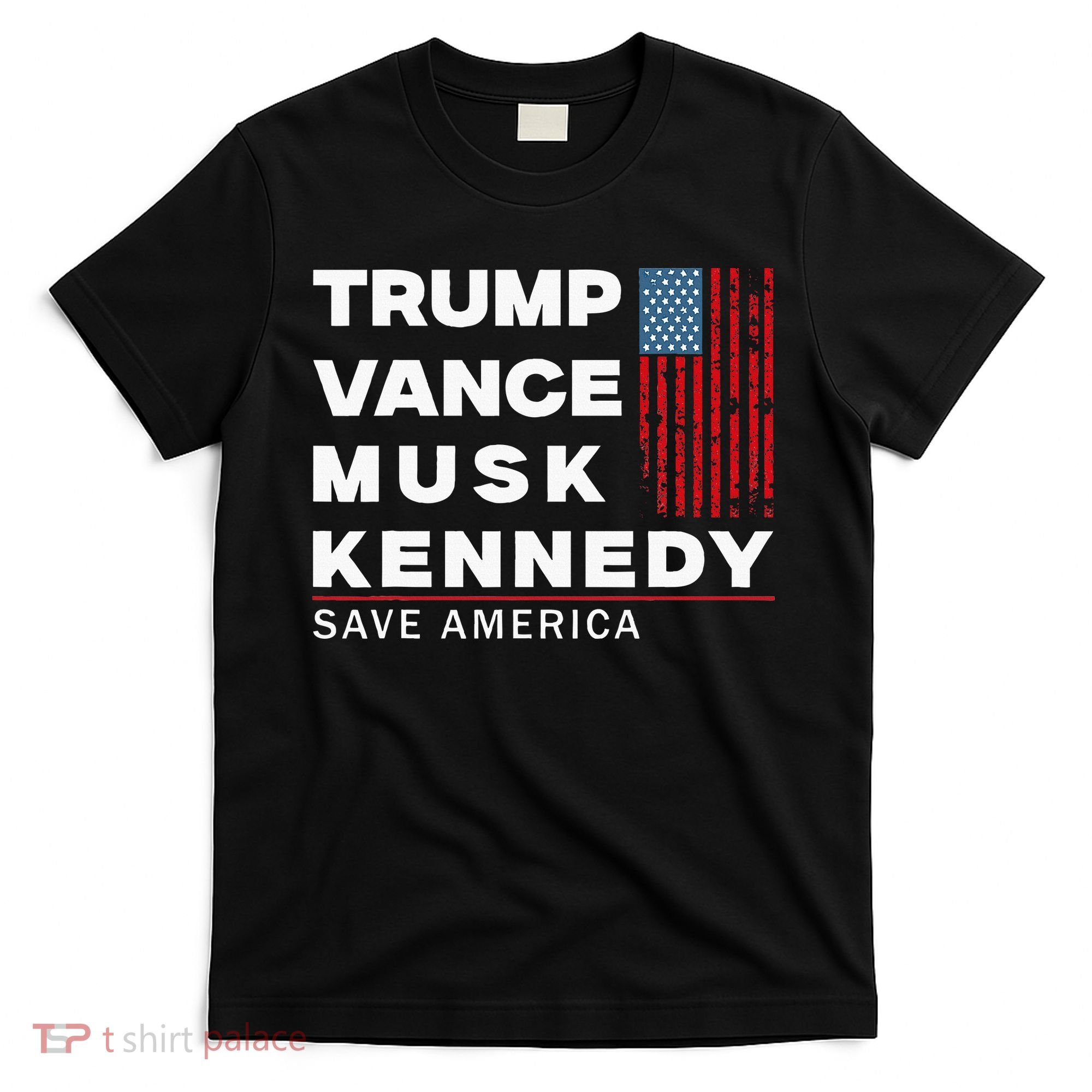Trump Vance Musk Kennedy Save America 2024 T-Shirt