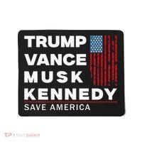 Trump Vance Musk Kennedy Save America 2024 Mousepad thumb 0