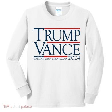 Trump Vance Make America Great Again 2024 Election Kids Long Sleeve Shirt
