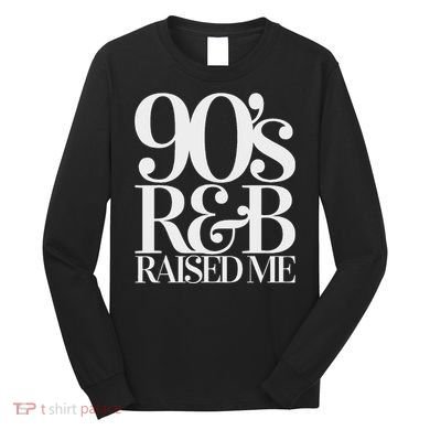 Throwback Vintage Rnb Classics 90S Old School R&B Long Sleeve Shirt