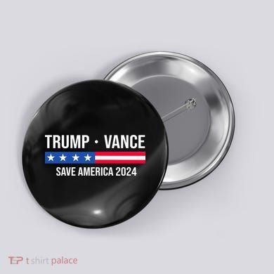 Trump Vance Save America 2024 Usa Election Button