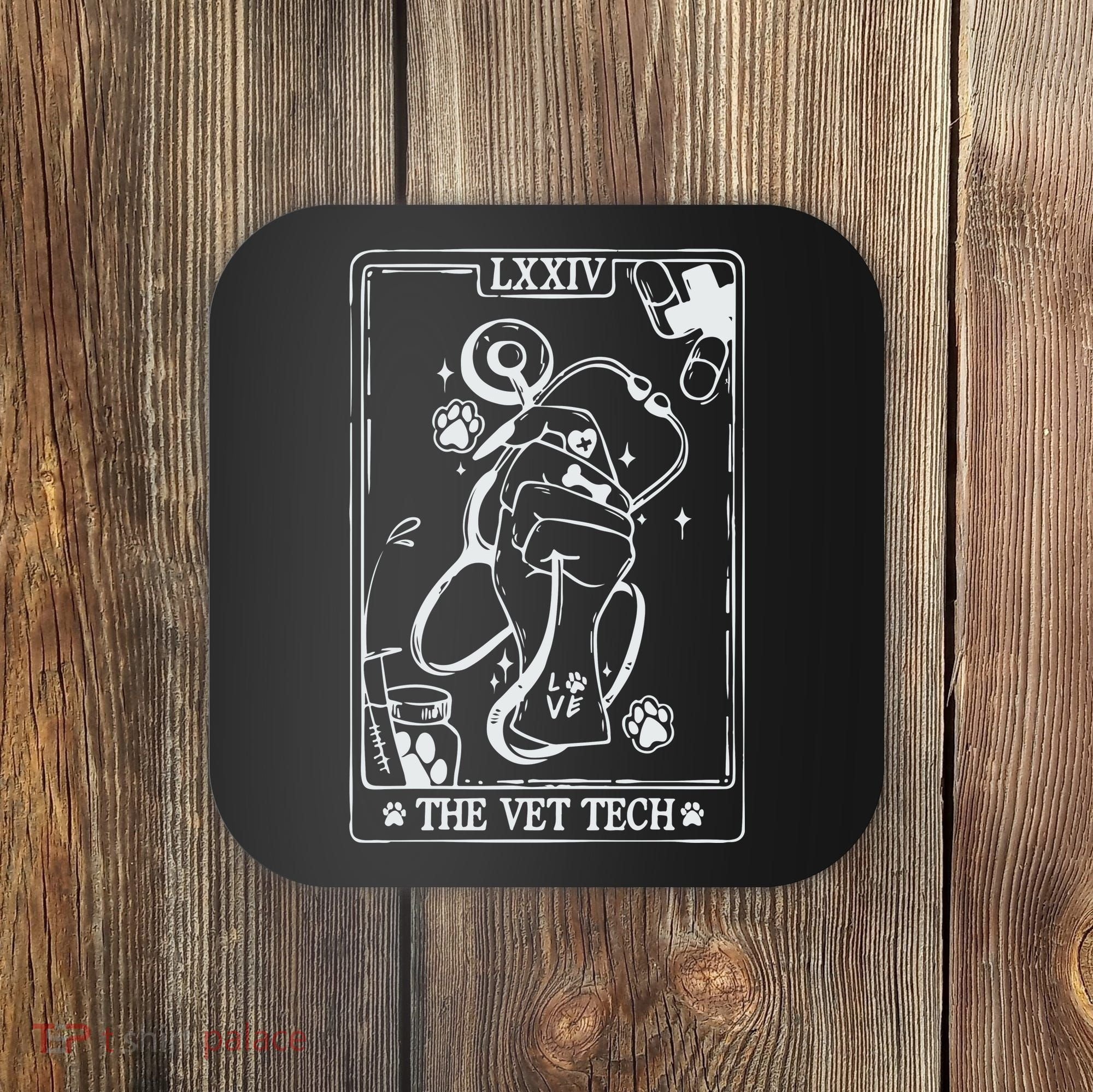 The Vet Tech Tarot Card Funny Veterinary Tech Coaster