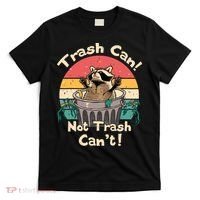 Trash Vintage Talker Raccoon Trash Can Not Trash Cant T-Shirt thumb 0