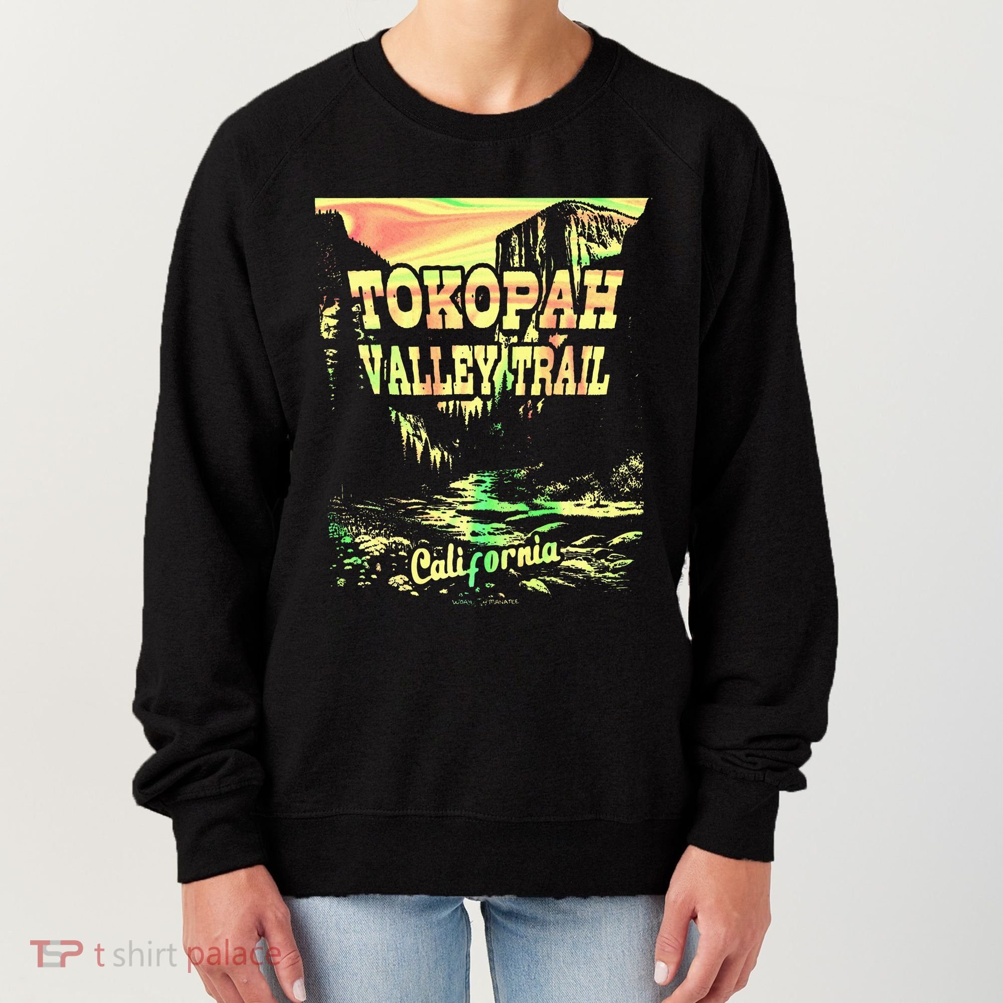 Tokopah Valley Trail California Women's Sweatshirt