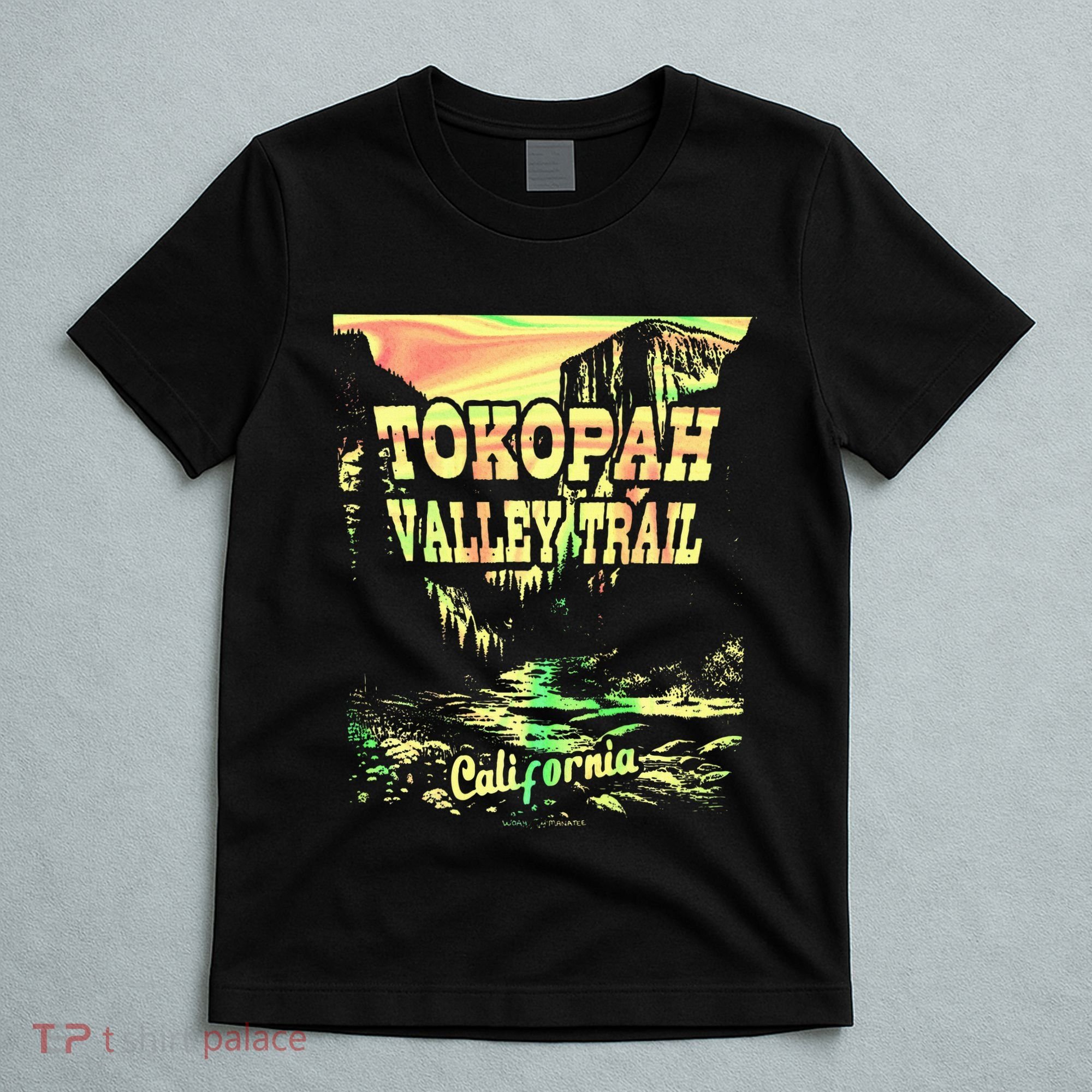 Tokopah Valley Trail California T-Shirt