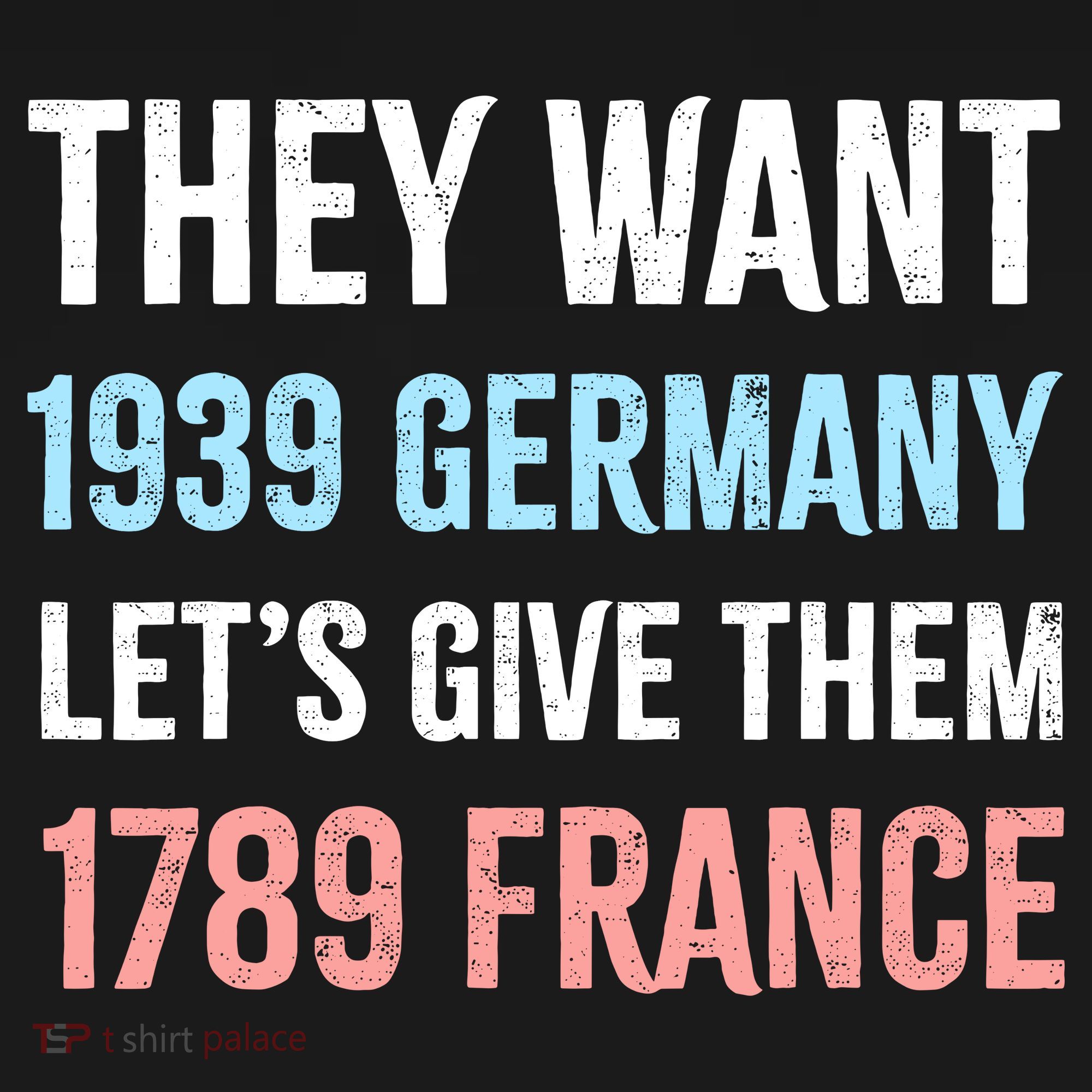They Want 1939 Germany Let's Give Them 1789 France US Flag Women's Tank Top