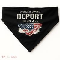 Trump Won 2024 Justice Is Coming Deport Them All Wall USA-Made Doggie Bandana thumb 0