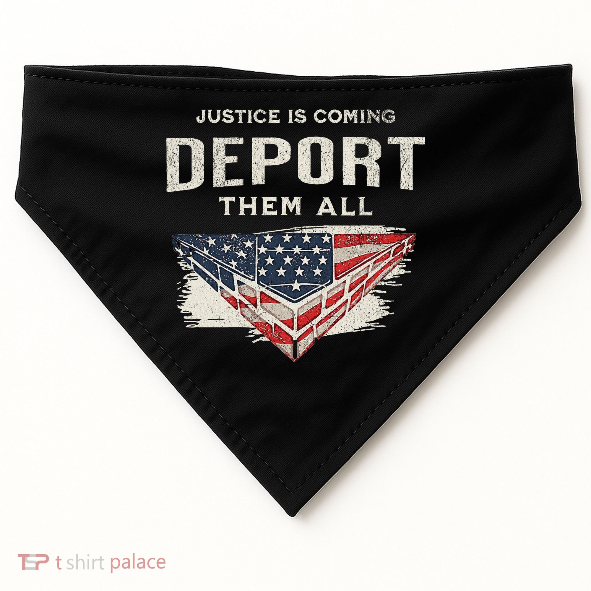 Trump Won 2024 Justice Is Coming Deport Them All Wall USA-Made Doggie Bandana