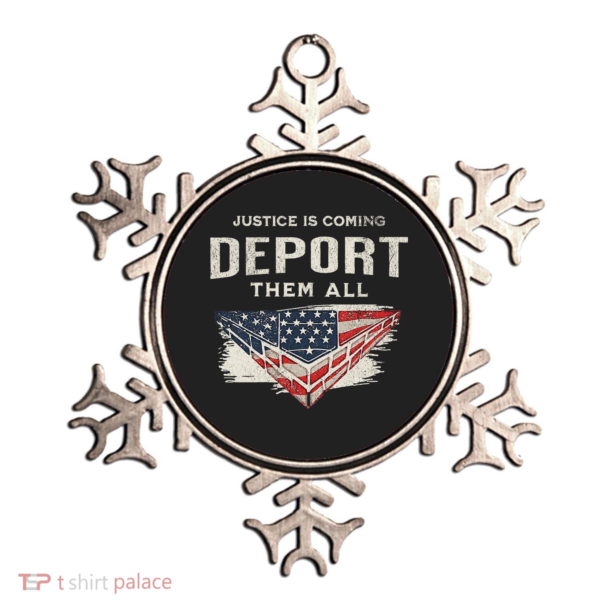 Trump Won 2024 Justice Is Coming Deport Them All Wall Ornament