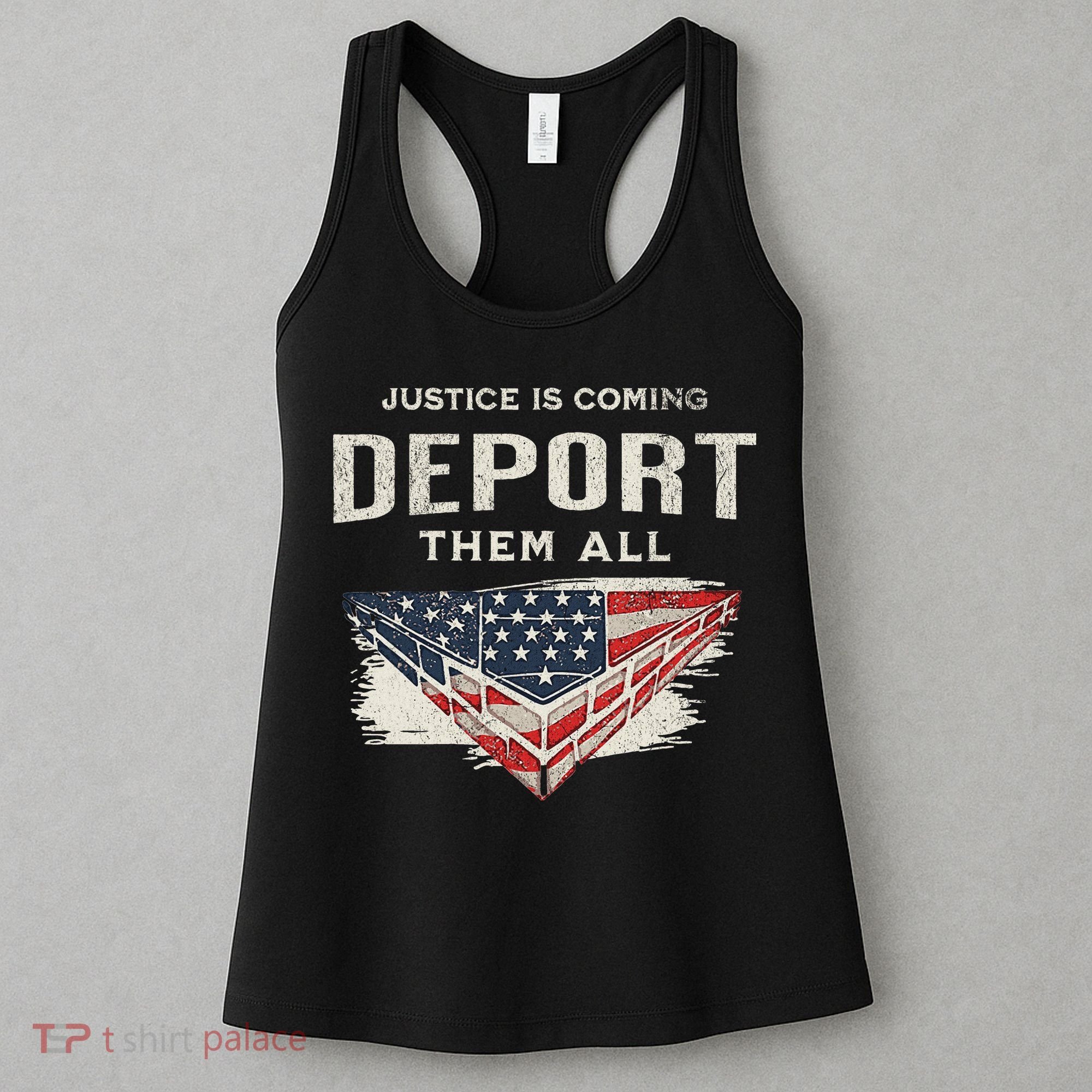 Trump Won 2024 Justice Is Coming Deport Them All Wall Women's Tank Top