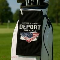 Trump Won 2024 Justice Is Coming Deport Them All Wall Golf Towel thumb 2