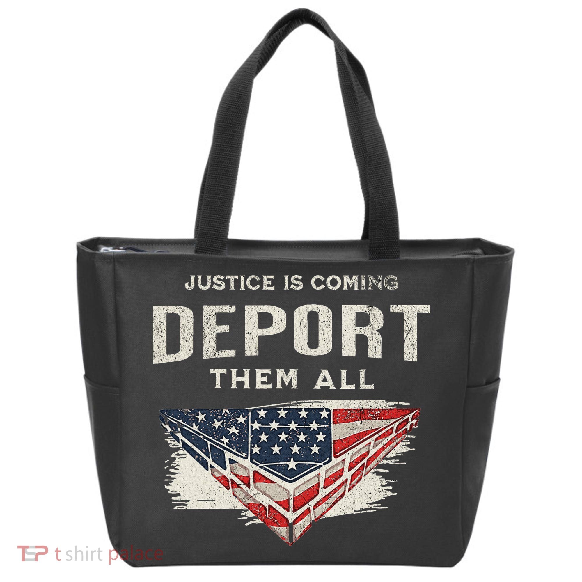 Trump Won 2024 Justice Is Coming Deport Them All Wall Tote Bag