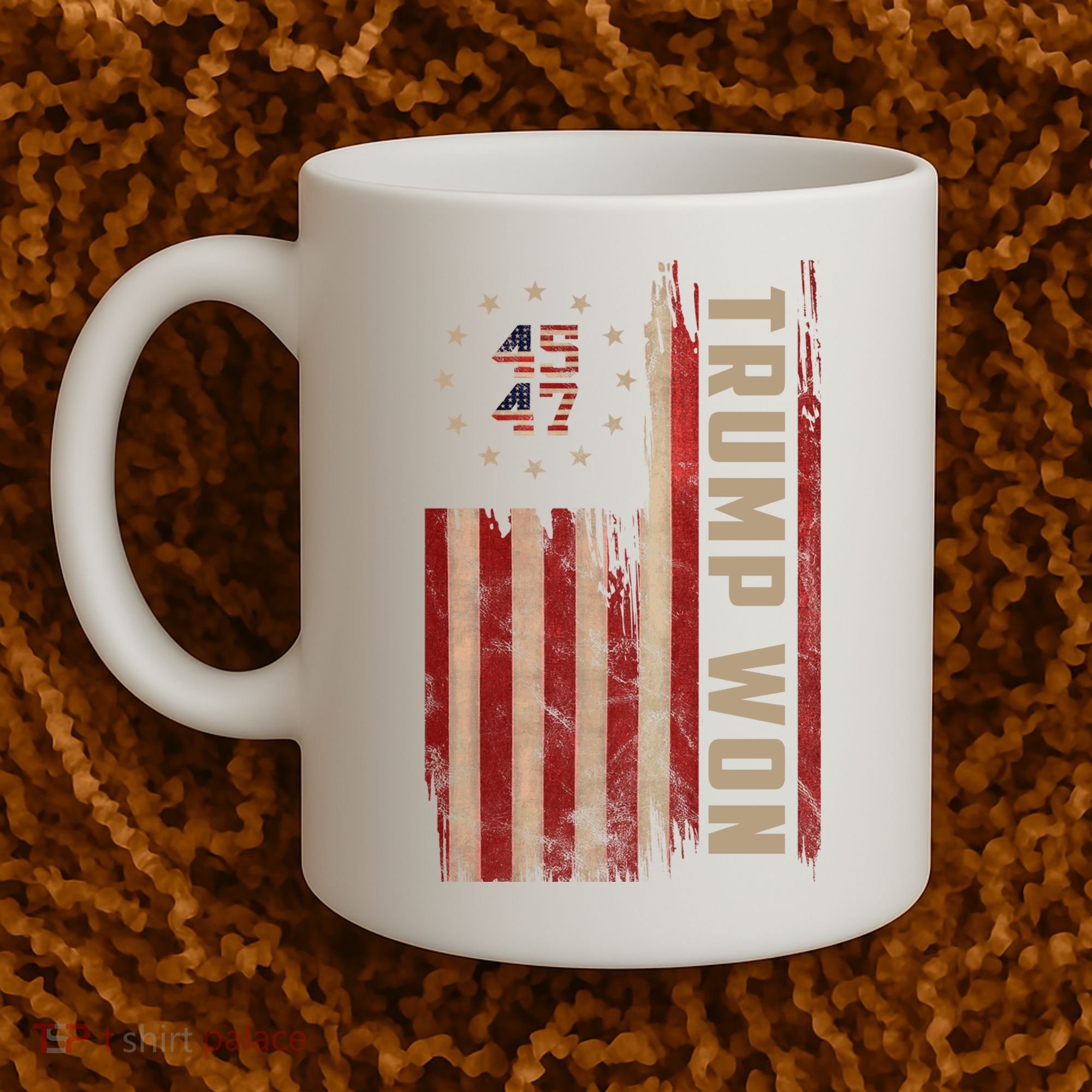 Trump Won 2024 45 47th President Usa Flag Coffee Mug